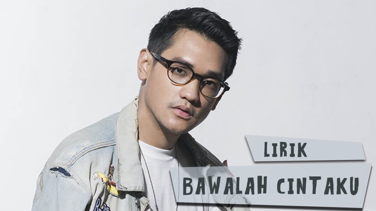 Bawalah Cintaku By Afgan